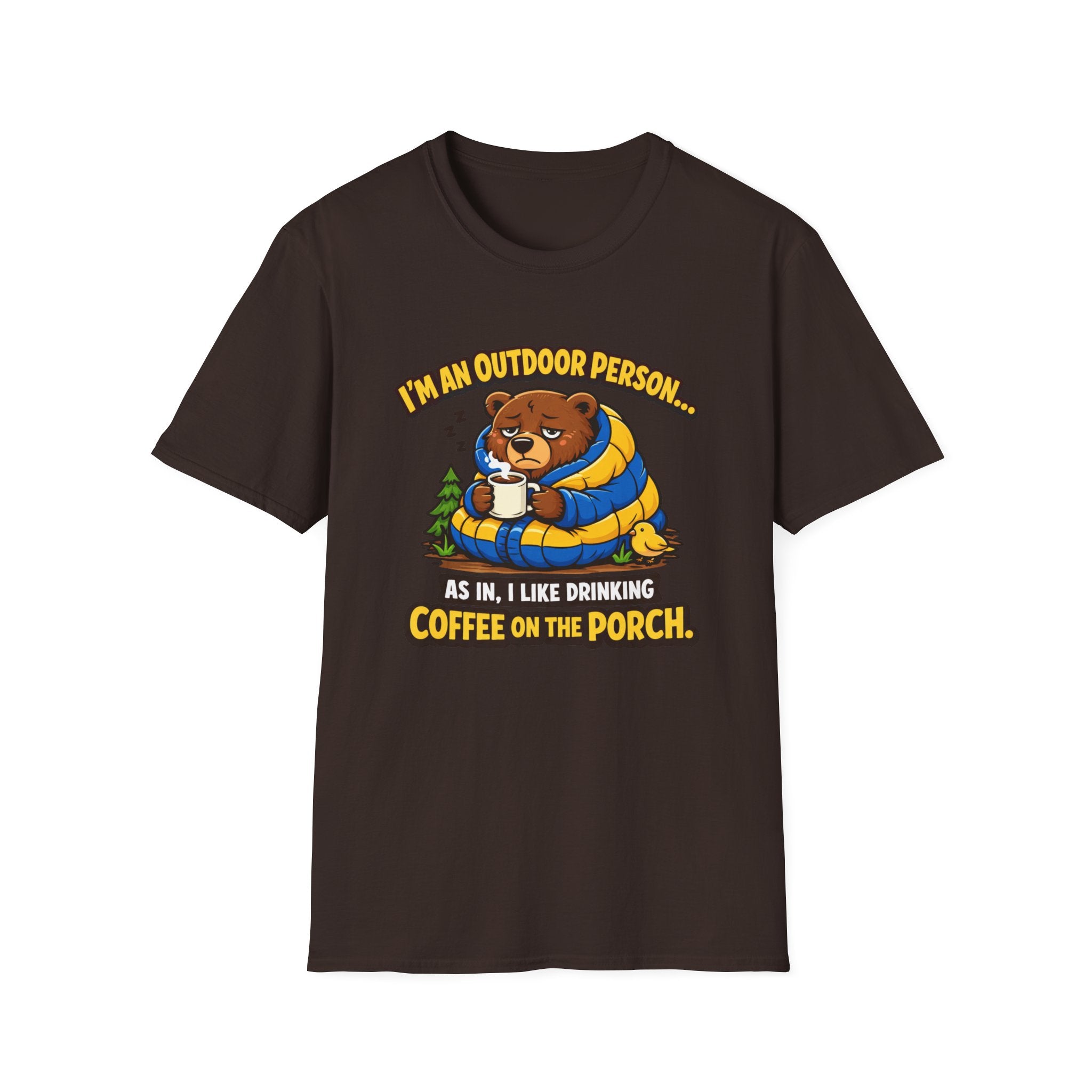 I'm An Outdoor Person... T-Shirt