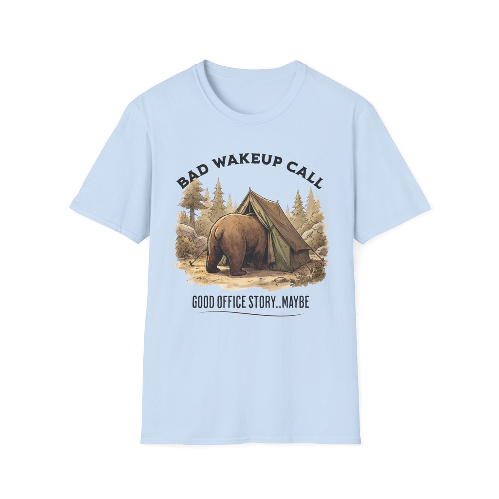 Bad Wakeup Call T-Shirt