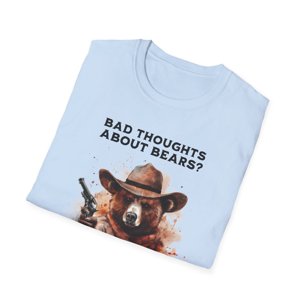 Bad Thoughts About Bears? T-Shirt