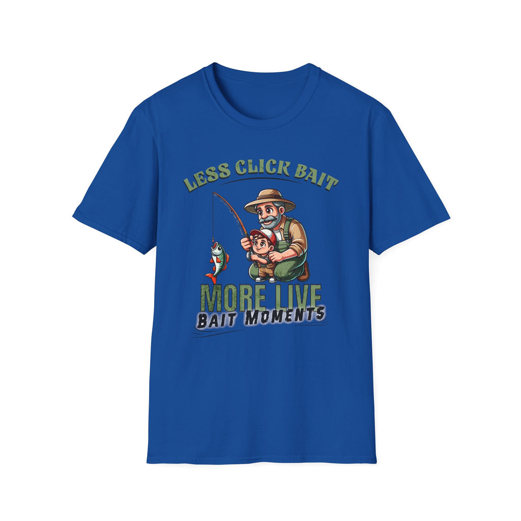 Less Click Bait T-Shirt