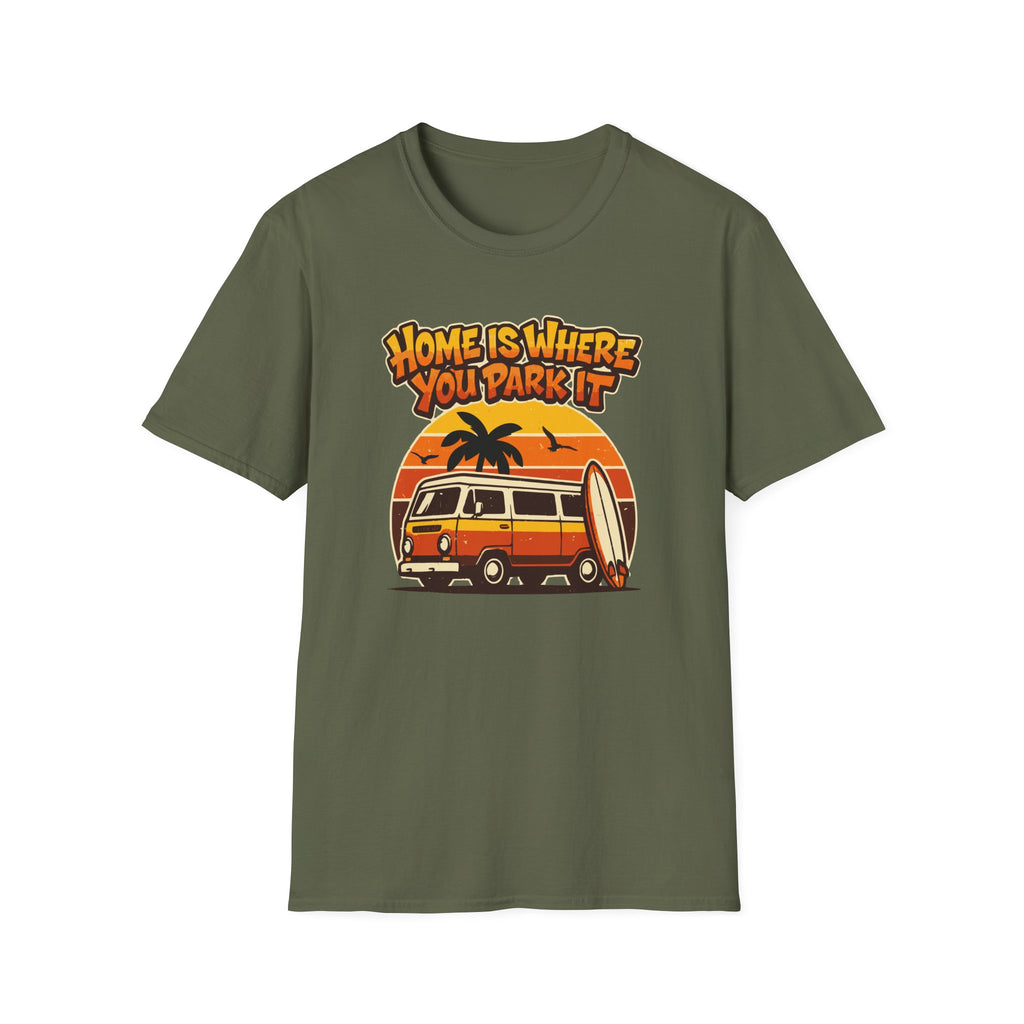 Home Is Where You Park It T-Shirt