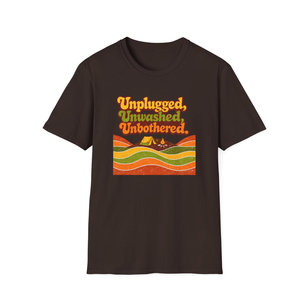 UnPlugged, UnWashed, UnBothered T-Shirt