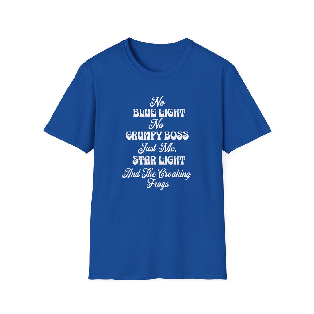 No Blue Light, No Grumpy Boss  T-Shirt
