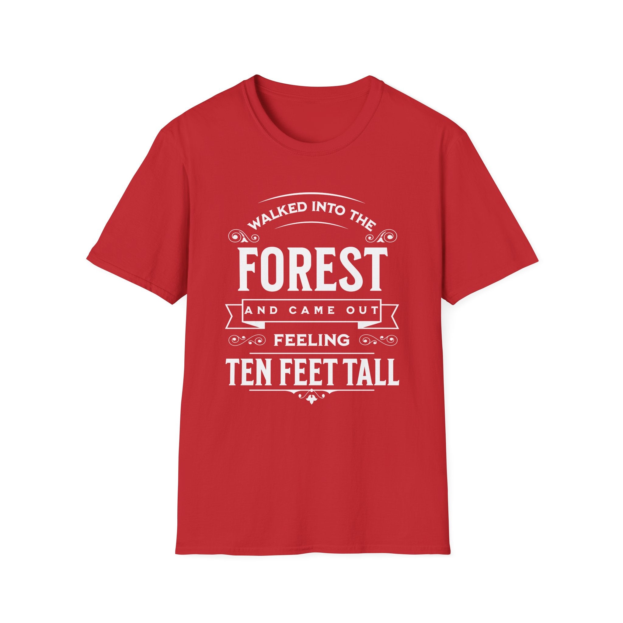 Walked Into the Forest T-Shirt