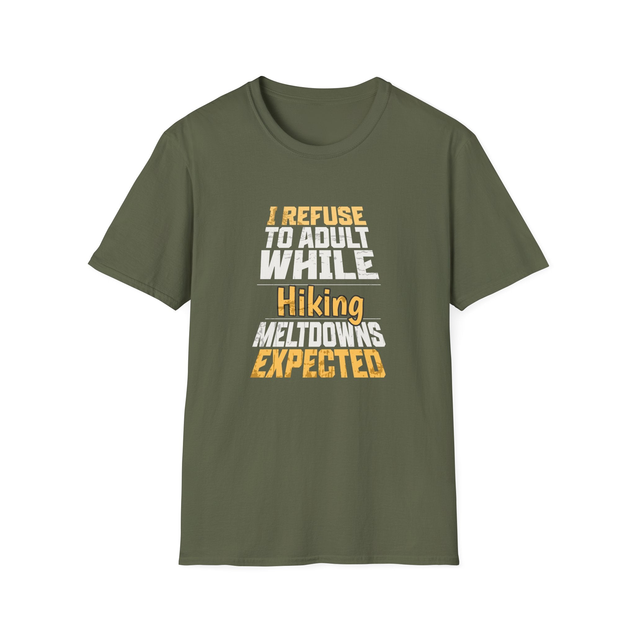 Refuse to Adult While Hiking T Shirt