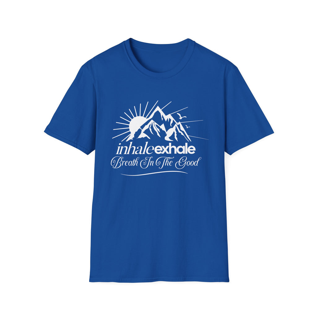 Breathe In The Good   T-Shirt