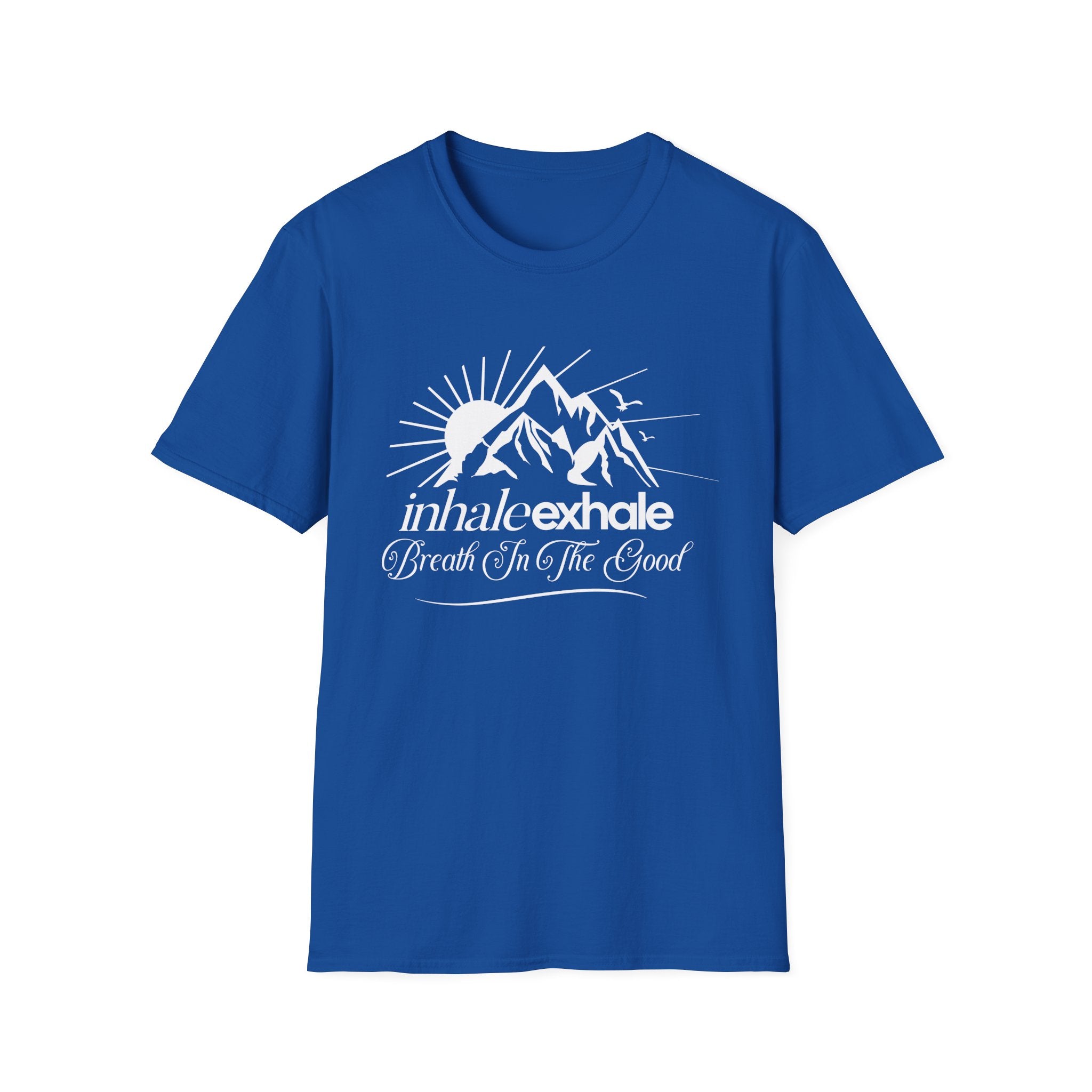 Breathe In The Good   T-Shirt