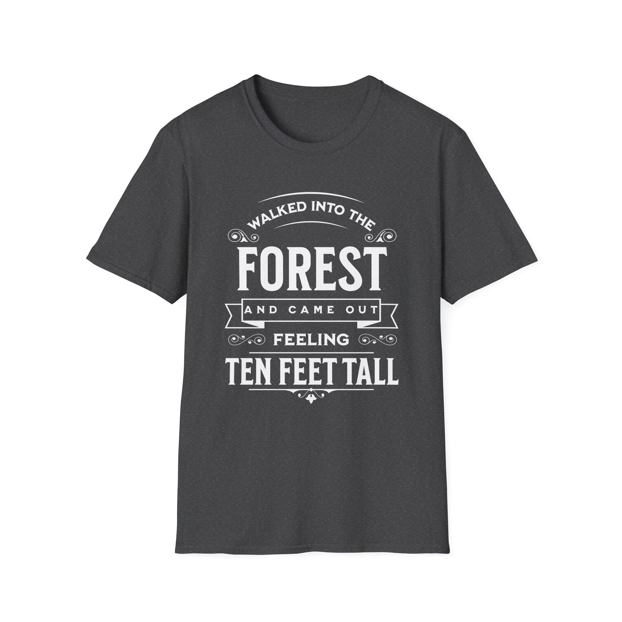 Walked Into the Forest T-Shirt