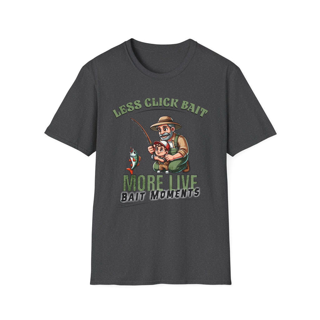 Less Click Bait T-Shirt