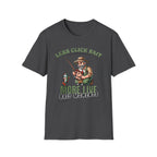 Less Click Bait T-Shirt
