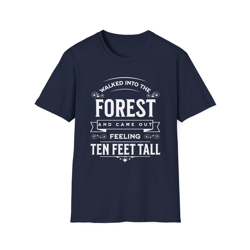 Walked Into the Forest T-Shirt
