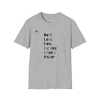 Don't Look Now  T-Shirt