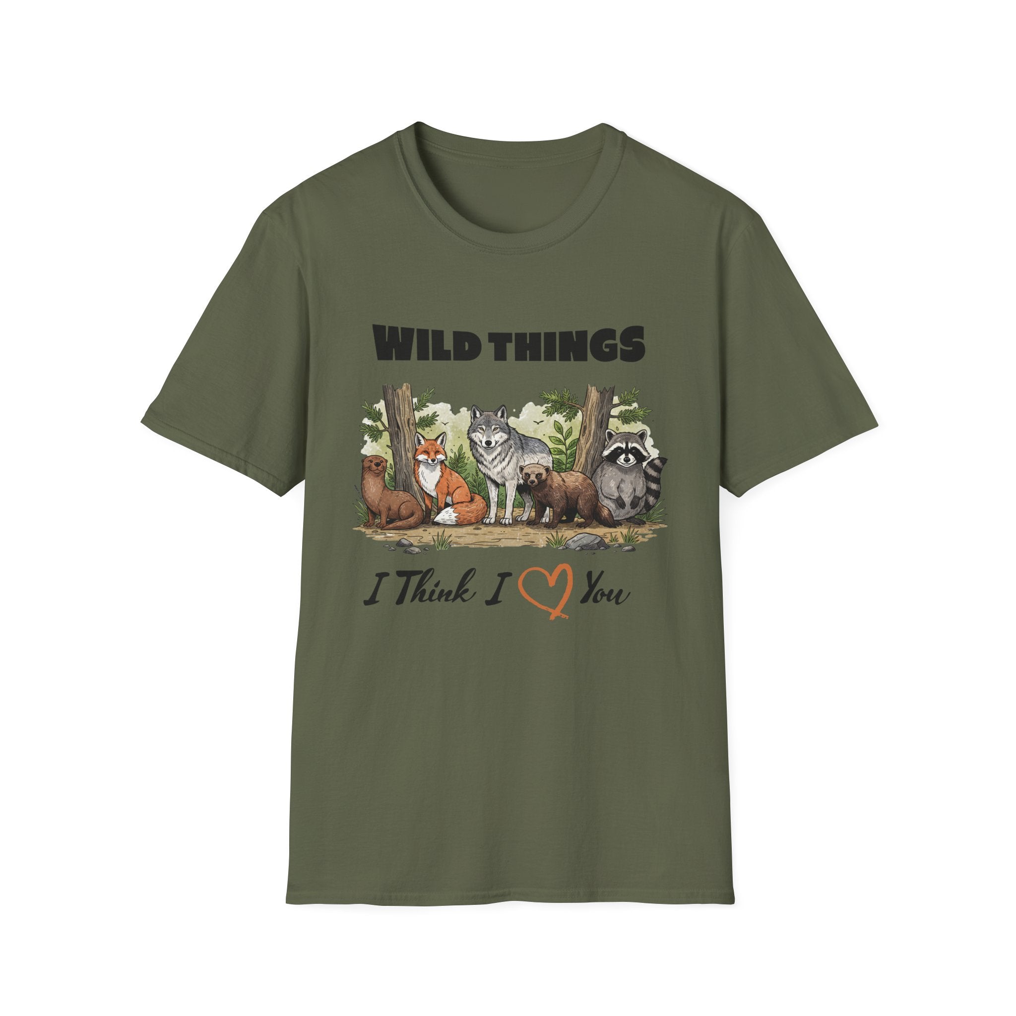 Wild Things I Think I Love You  T-Shirt