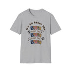 It’s All About the Bears T-Shirt