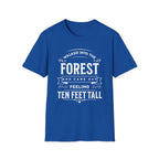 Walked Into the Forest T-Shirt