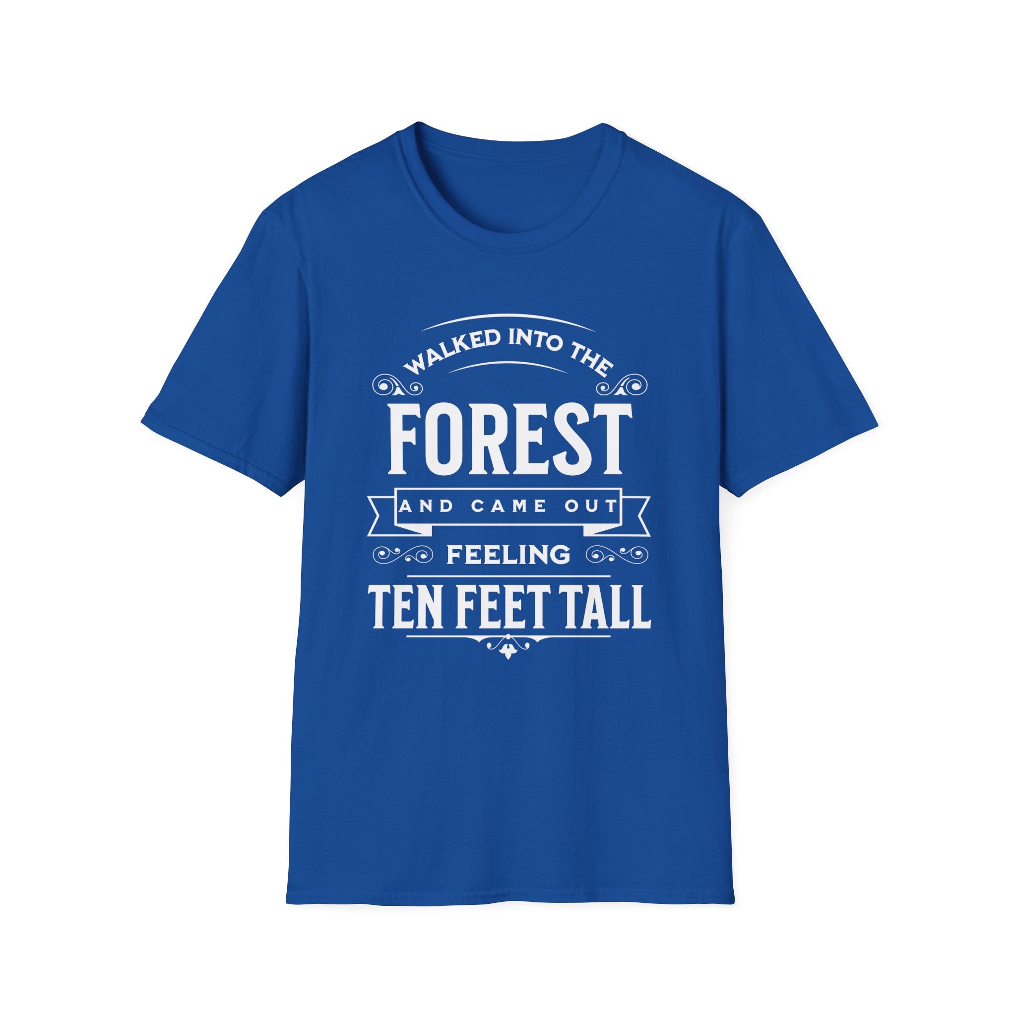 Walked Into the Forest T-Shirt