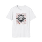 Lost and Lovin' It  T-Shirt