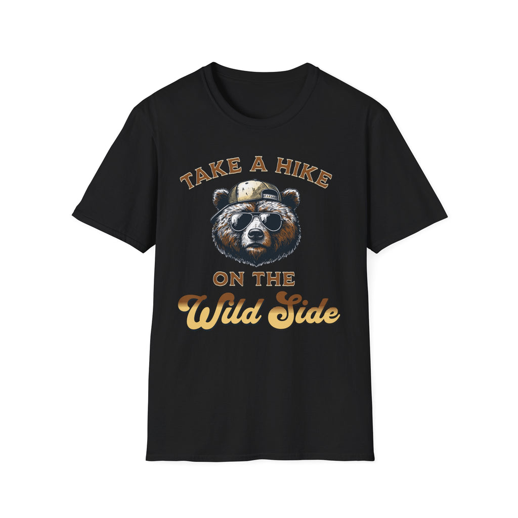 Take A Hike On The Wild Side   T-Shirt