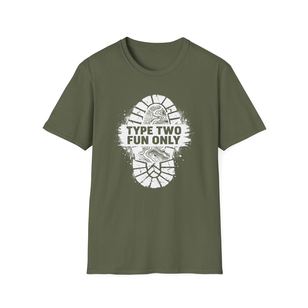 Type Two Fun Only T-Shirt