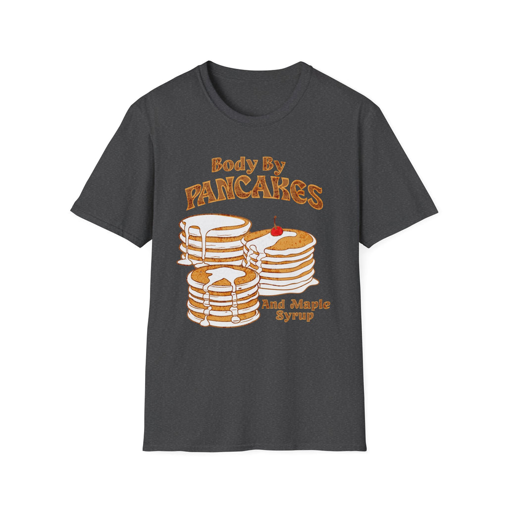Body By Pancakes T-Shirt