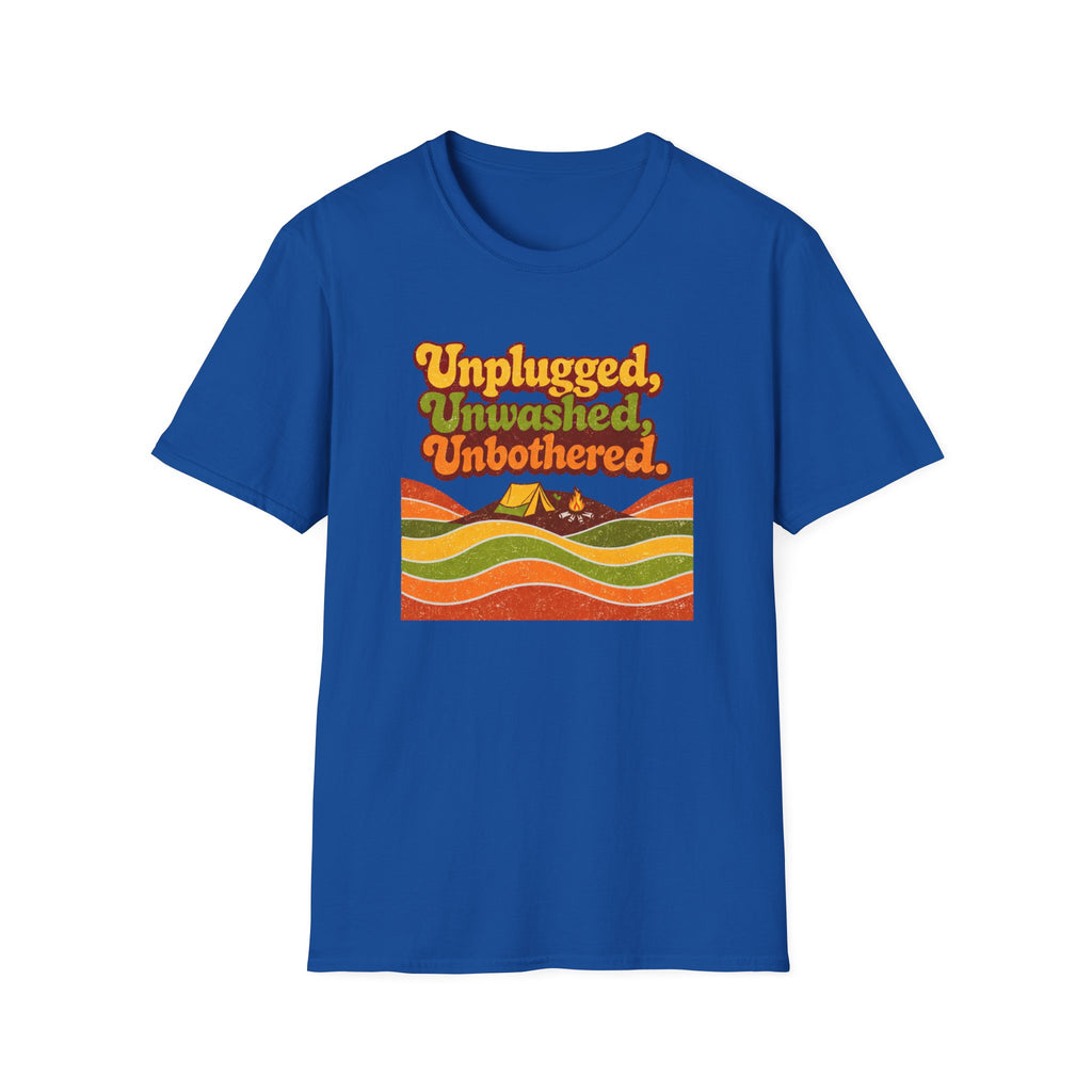 UnPlugged, UnWashed, UnBothered T-Shirt