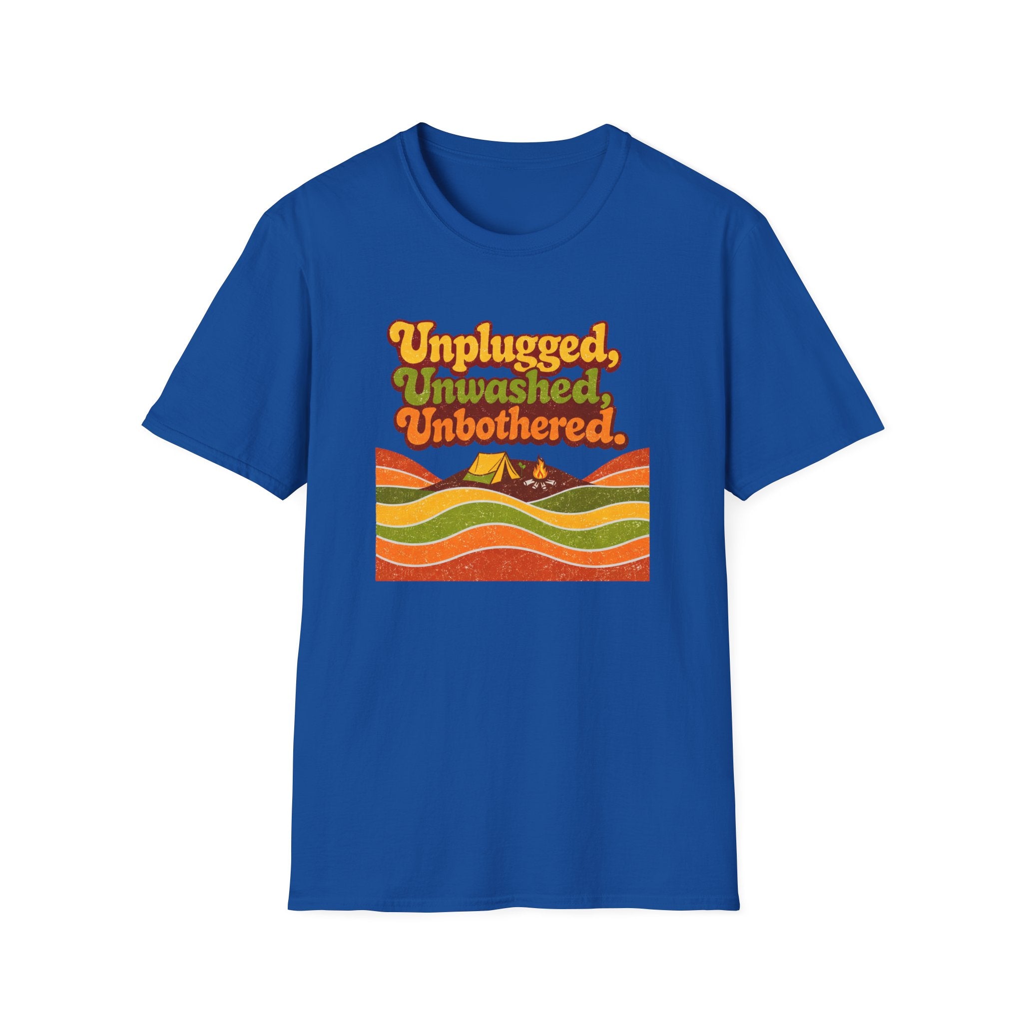 UnPlugged, UnWashed, UnBothered T-Shirt