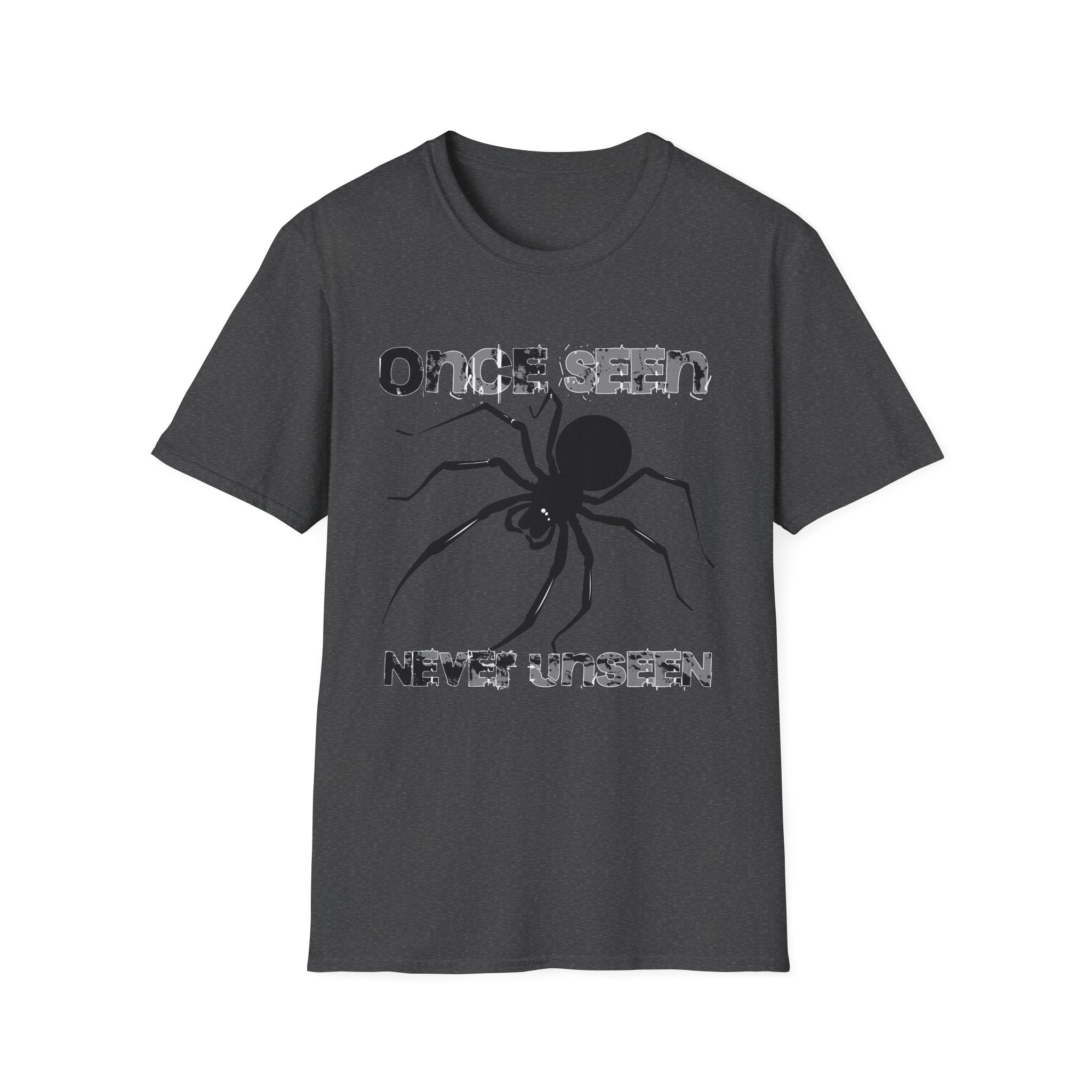Once Seen Never Unseen T-Shirt