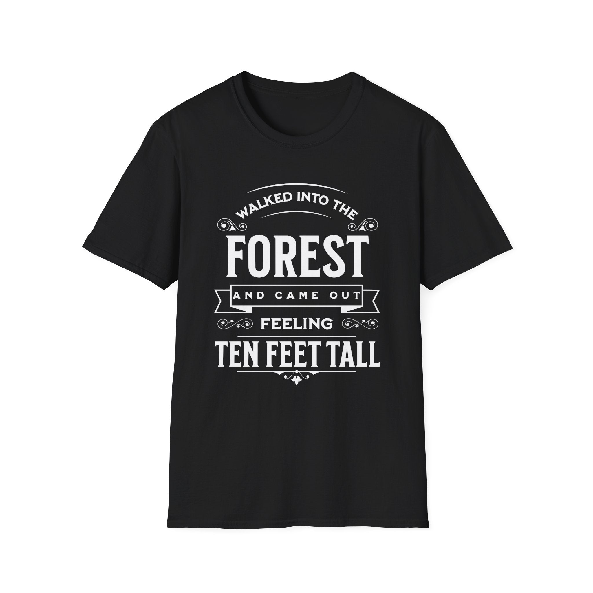 Walked Into the Forest T-Shirt