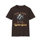 Take A Hike On The Wild Side   T-Shirt