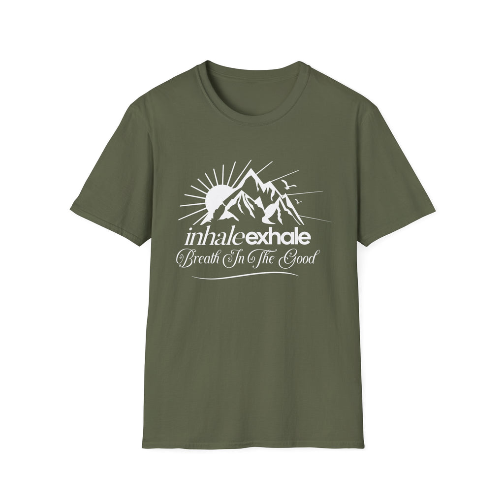 Breathe In The Good   T-Shirt