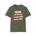 Hiking Has Two Stages T-Shirt