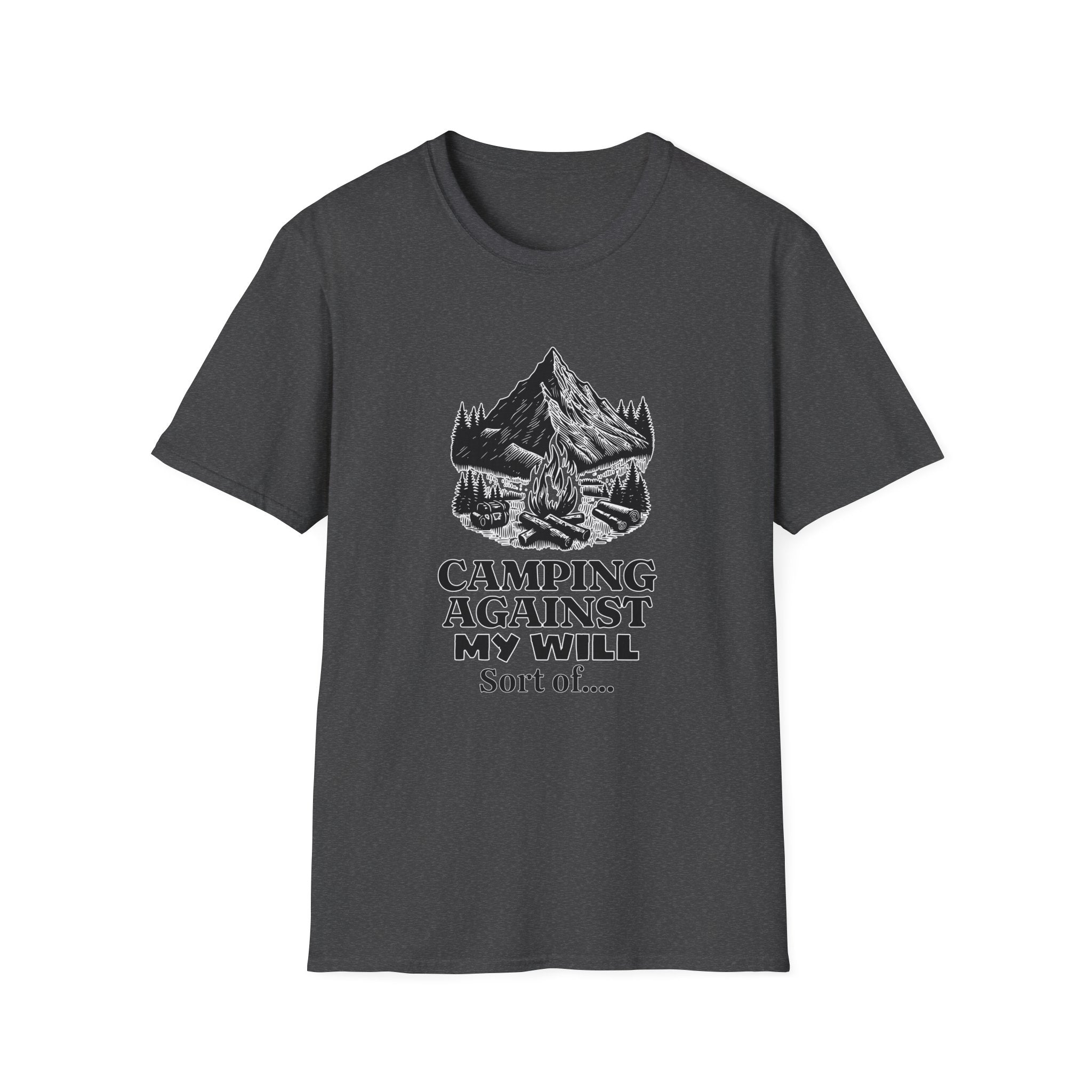 Camping Against My Will  T-Shirt