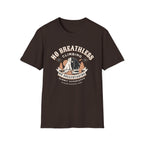No Breathless Climbing  T-Shirt