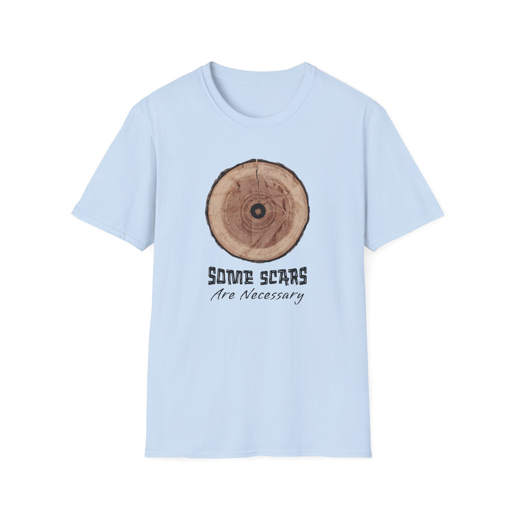 Some Scars Are Necessary T-Shirt