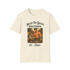 Never Fry Bacon Shirtless  T-Shirt