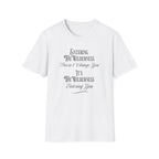 Entering The Wilderness   T-Shirt