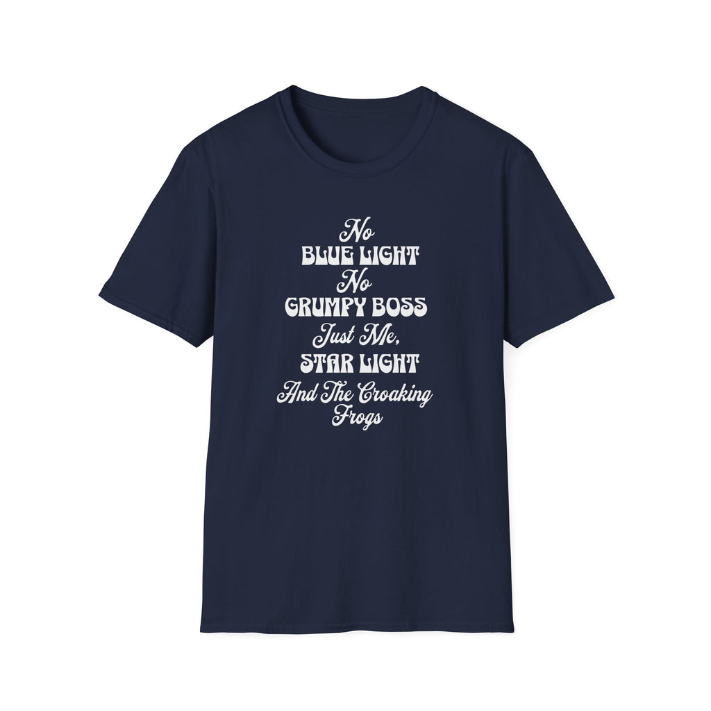No Blue Light, No Grumpy Boss  T-Shirt