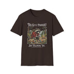 Probably Not Following You   T-Shirt