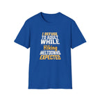 Refuse to Adult While Hiking T Shirt