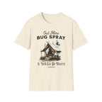 Bug Spray T-Shirt