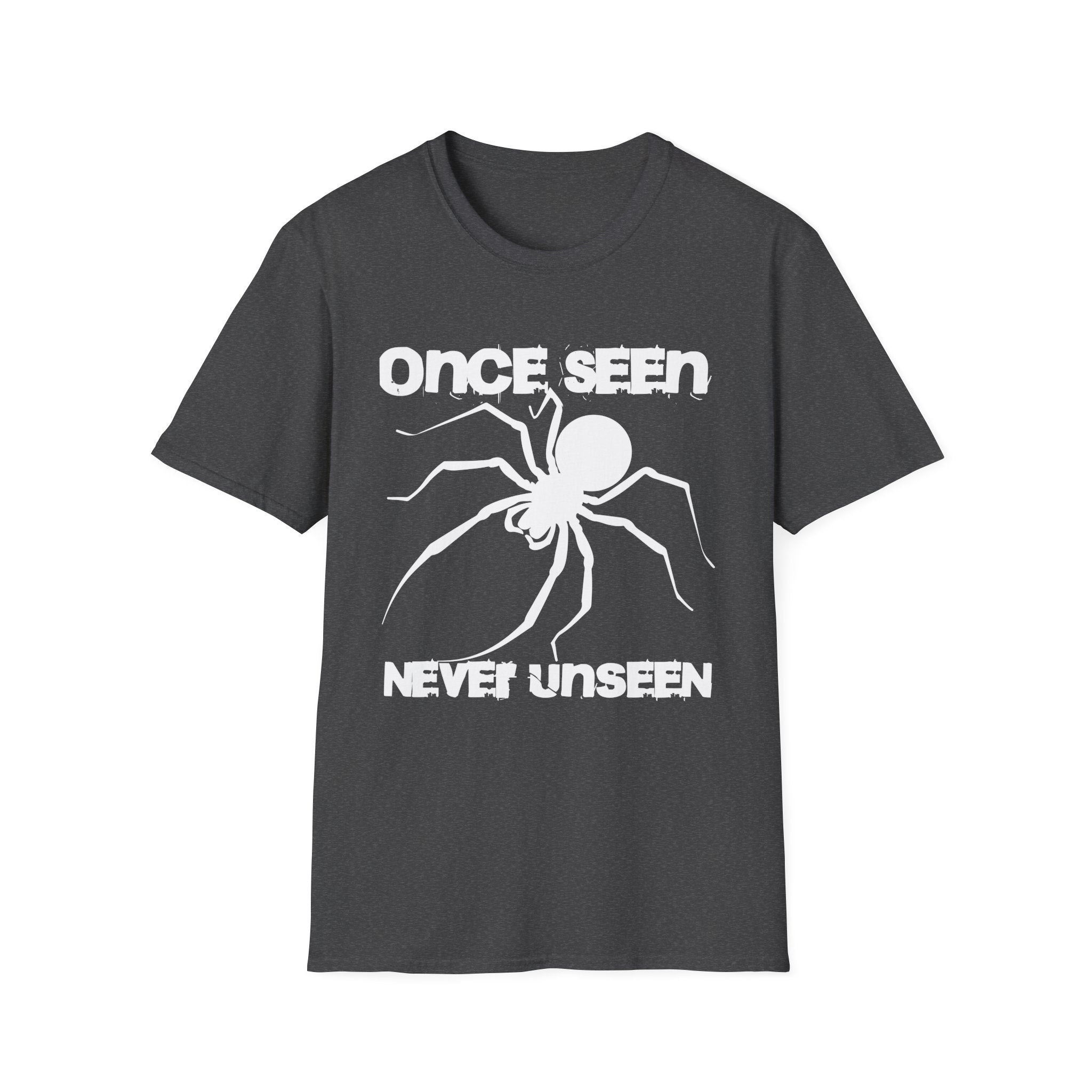 Once Seen - Never Unseen T-Shirt