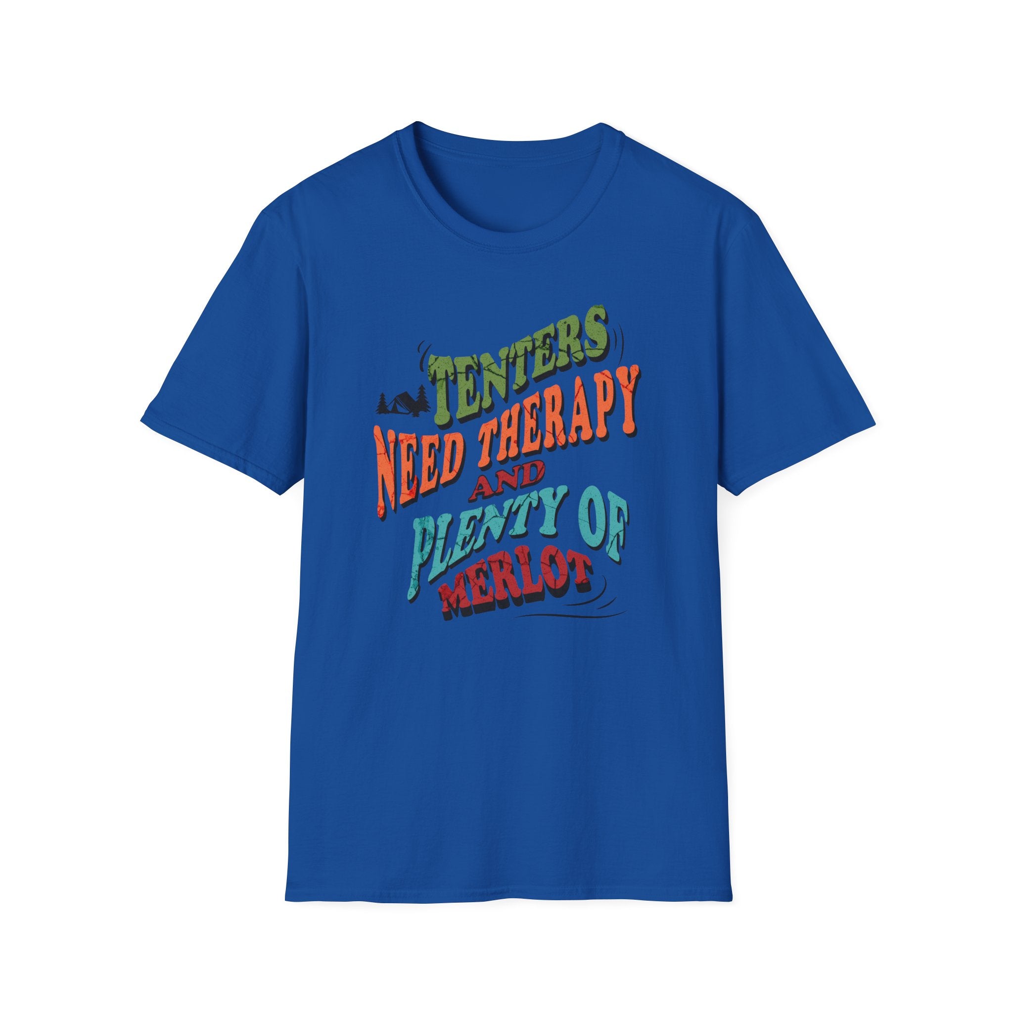 Tenters Need Therapy  T-Shirt