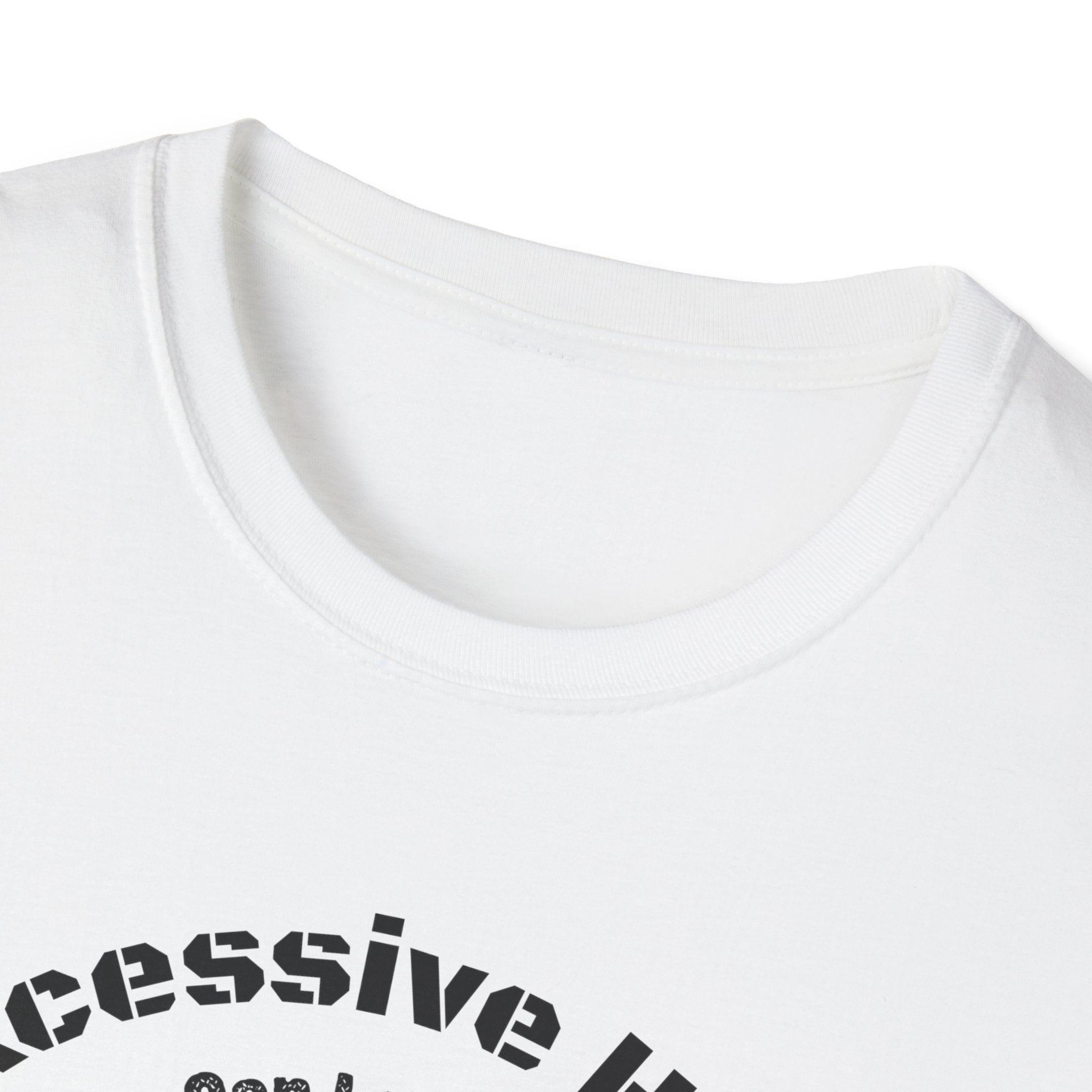 Excessive Hiking Can Lead To... T-Shirt