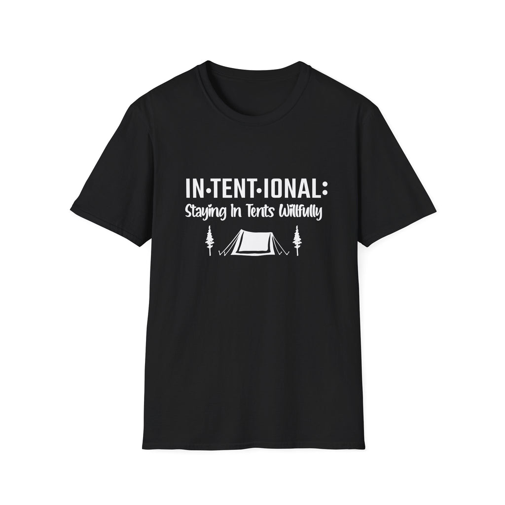 In•Tent•ional  T-Shirt