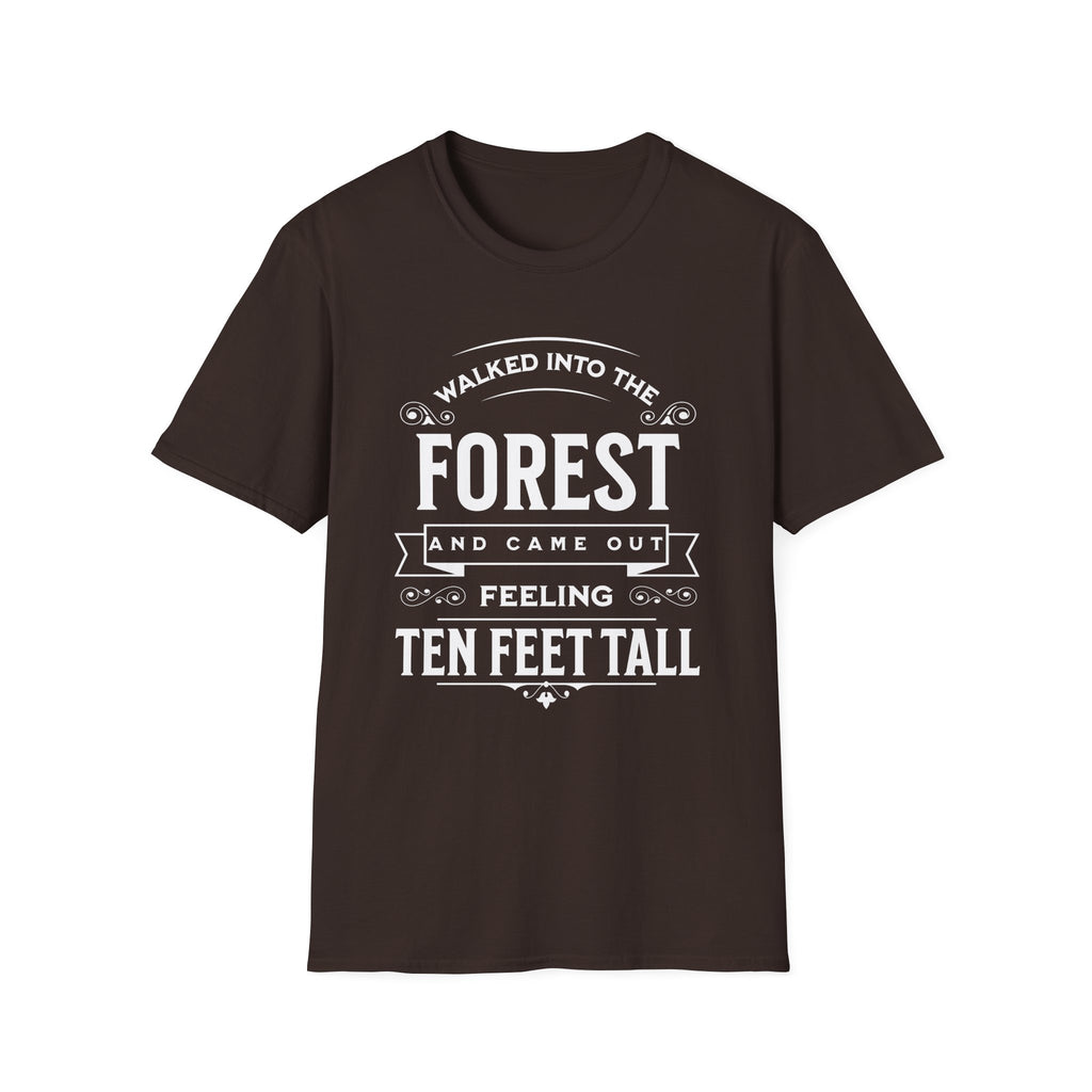 Walked Into the Forest T-Shirt