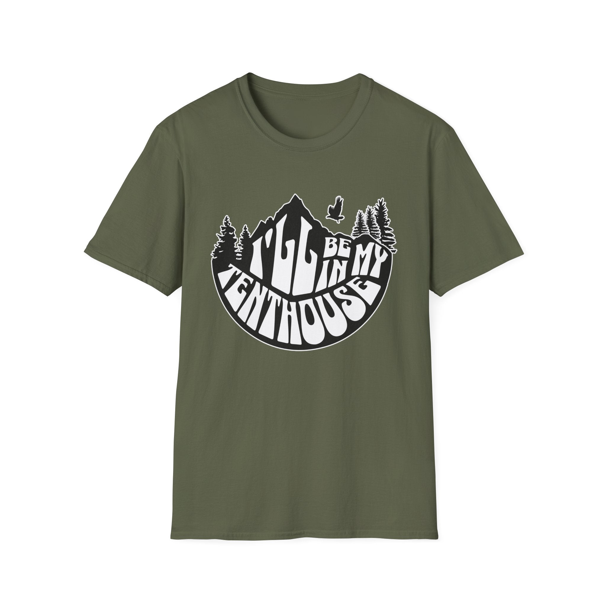 I'll Be In My Tenthouse  T-Shirt