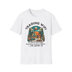 Trading Wifi for Burnt Hot Dogs T-Shirt