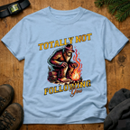 Totally Not Following You T-Shirt
