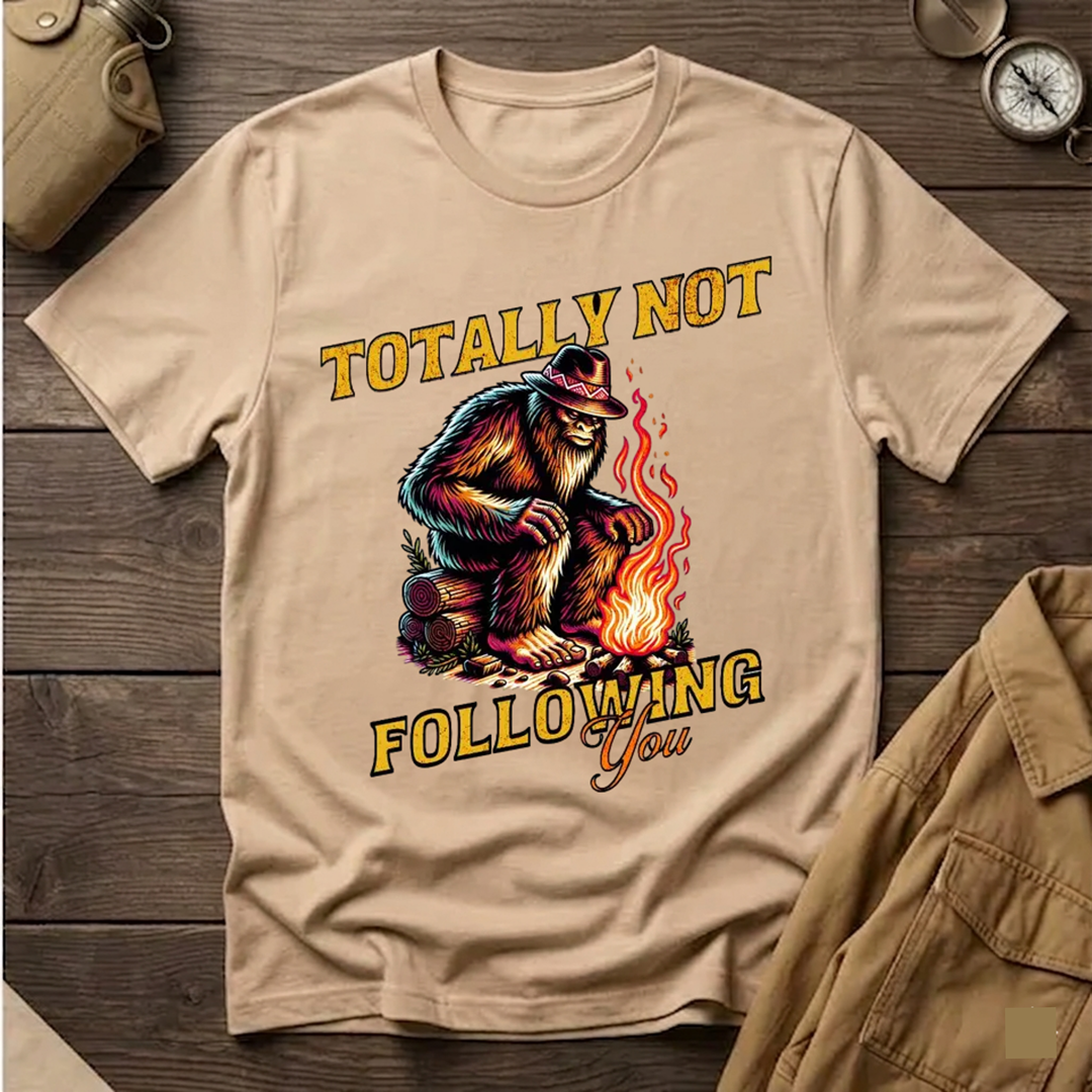 Totally Not Following You T-Shirt
