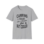 Like a Regular Dad But Cooler T-Shirt